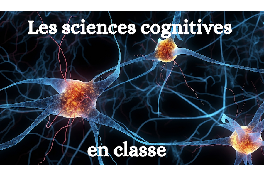 Les sciences cognitives en classe 